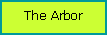 Text Box: The Arbor